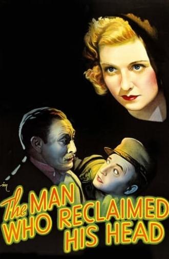 The Man Who Reclaimed His Head (1934)