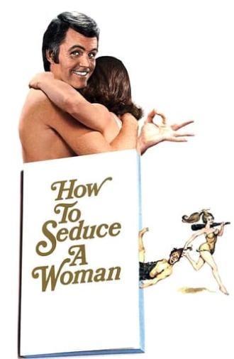 How to Seduce a Woman (1974)