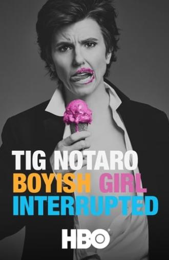 Tig Notaro: Boyish Girl Interrupted (2015)