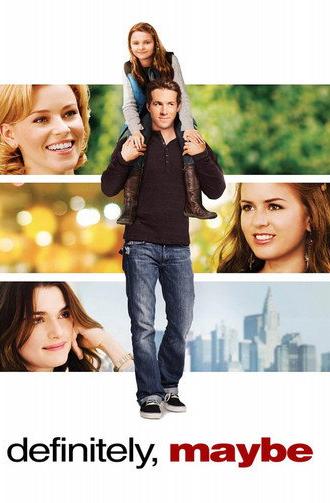 Definitely, Maybe (2008)