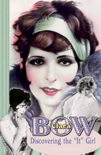 Clara Bow: Discovering the It Girl (1999)