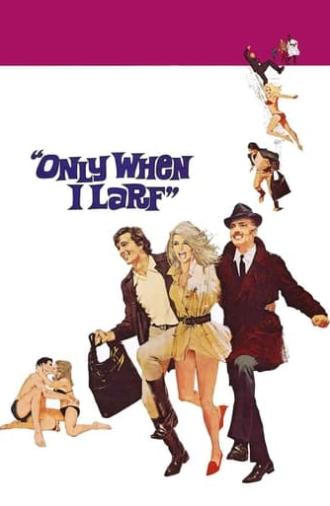 Only When I Larf (1968)