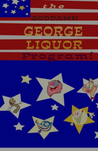 The Goddamn George Liquor Program (1997)