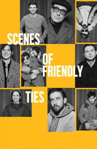 Scenes of Friendly Ties (2026)