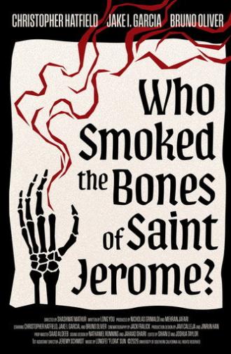 Who Smoked The Bones of Saint Jerome? (2026)