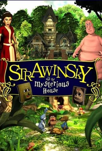 Strawinsky and the Mysterious House (2012)