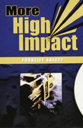 More High Impact Forklift Safety (2004)