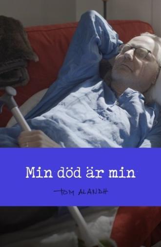 Min död är min (2024)