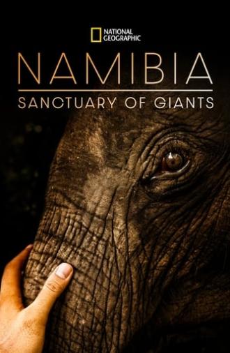 Namibia, Sanctuary of Giants (2017)