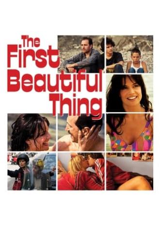 The First Beautiful Thing (2010)