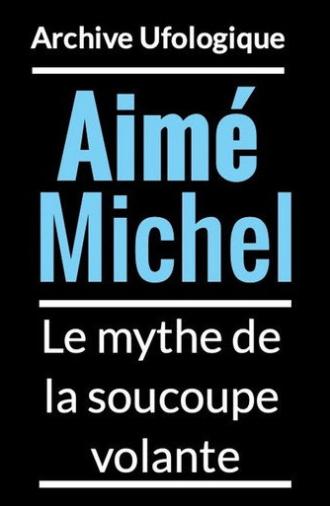 Le Mythe De La Soucoupe Volante (1965)