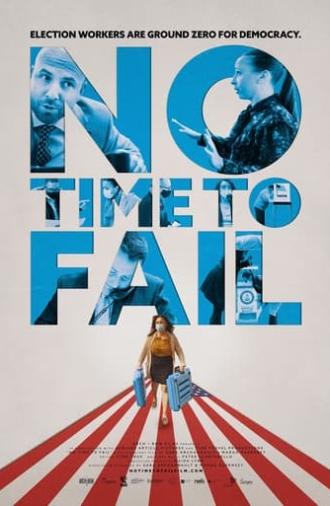 No Time to Fail (2022)