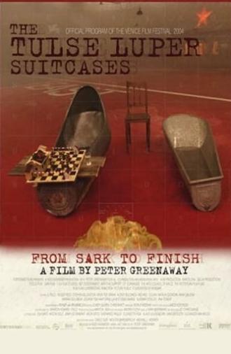 The Tulse Luper Suitcases, Part 3: From Sark to the Finish (2004)