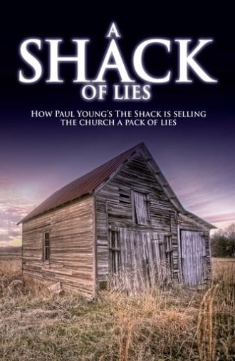 A Shack of Lies (2017)