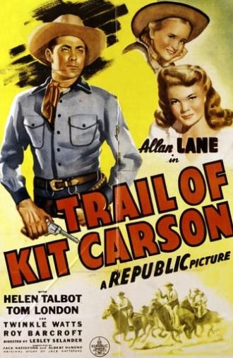 Trail of Kit Carson (1945)