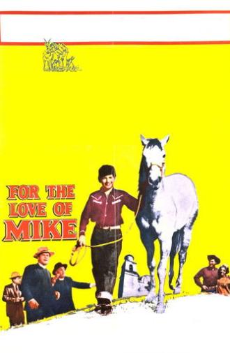 For the Love of Mike (1960)