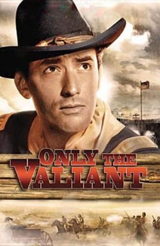 Only the Valiant (1951)