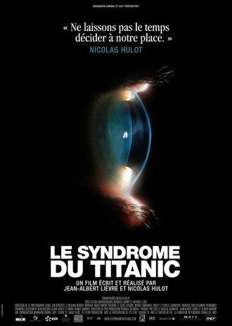 Le Syndrome du Titanic (2009)