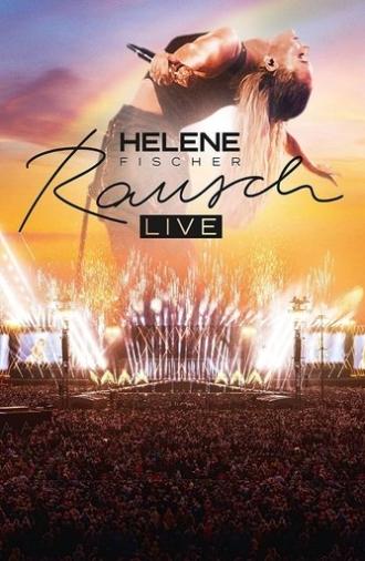 Helene Fischer - Rausch Live (2022)