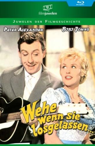 Wehe, wenn sie losgelassen (1958)