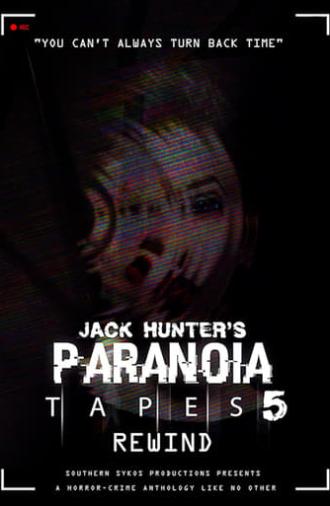 Paranoia Tapes 5: Rewind (2020)