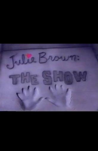 Julie Brown: The Show (1989)