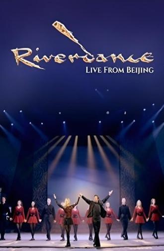 Riverdance: Live from Beijing (2010)