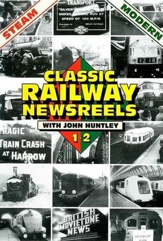 Classic Railway Newsreels (2010)