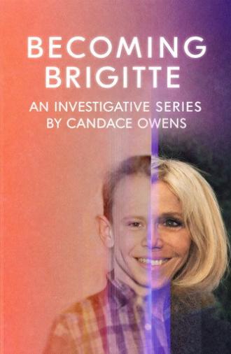 Becoming Brigitte (2025)