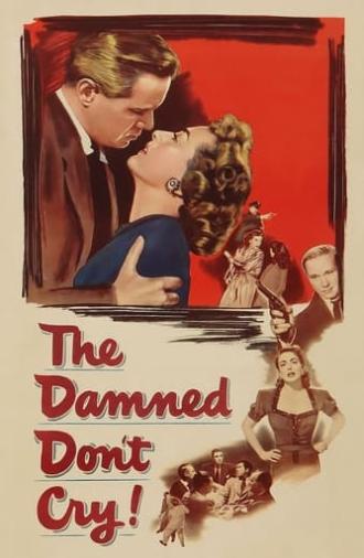 The Damned Don't Cry (1950)