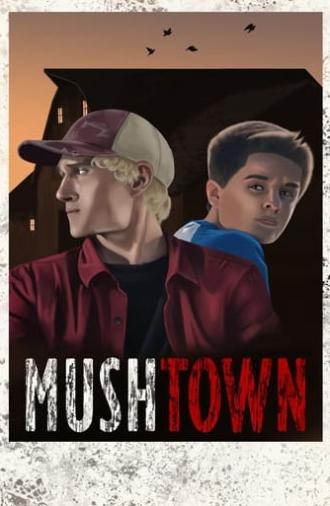 Mushtown (2019)