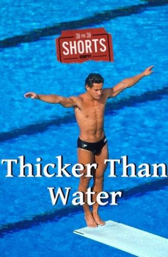 Thicker Than Water (2015)