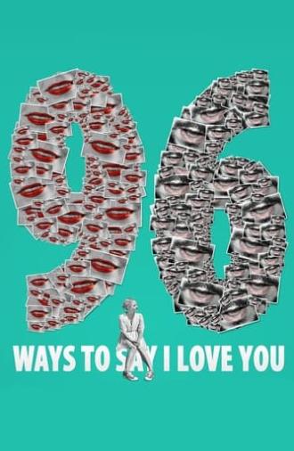 96 Ways to Say I Love You (2015)