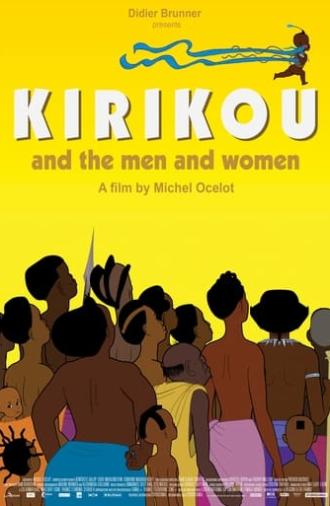 Kirikou and the Men and Women (2012)