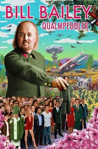 Bill Bailey: Qualmpeddler (2013)