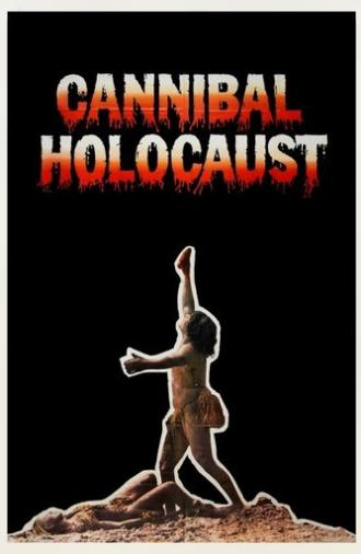 Cannibal Holocaust (1980)