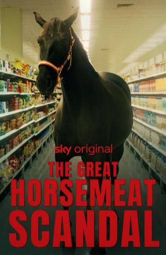 The Great Horsemeat Scandal (2024)