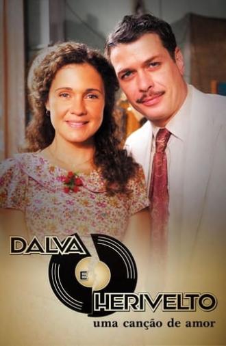 Luz, Câmera, 50 Anos: Dalva e Herivelto, Uma Canção de Amor - O Filme (2015)