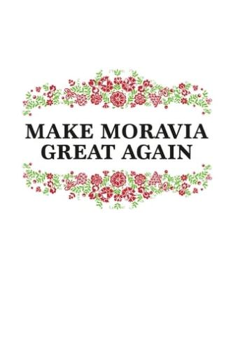 Make Moravia Great Again (2020)