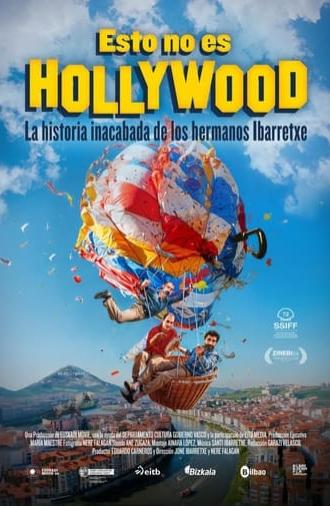 This Is Not Hollywood (The Unfinished Story of The Ibarretxe Brothers) (2024)