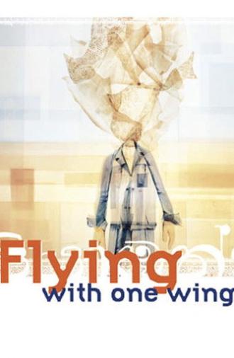 Flying with One Wing (2002)