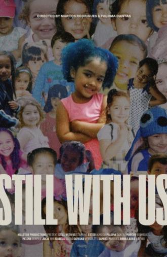 Still With Us. (2025)