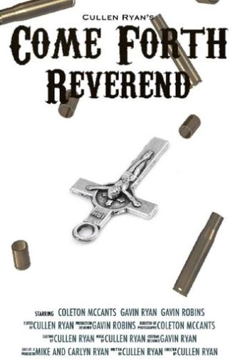 Come Forth Reverend (2021)