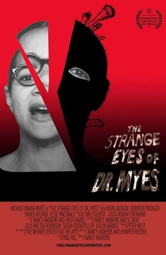 The Strange Eyes of Dr. Myes (2015)