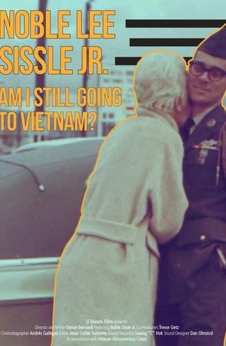 Noble Sissle Jr.: Am I Still Going to Vietnam? (2018)