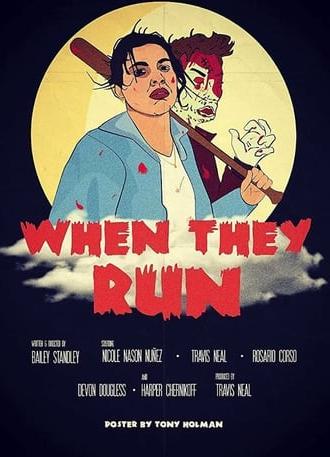 When They Run (2018)