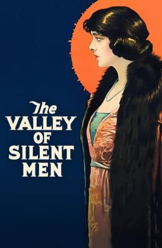 The Valley of Silent Men (1922)