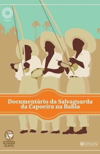 Documentário Salvaguarda da Capoeira da Bahia (2021)