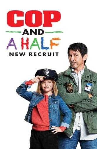 Cop and a Half: New Recruit (2017)