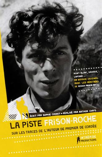 La Piste Frison-Roche (2009)